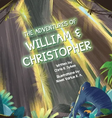 Dobrodružstvá Williama a Christophera - The Adventures of William and Christopher