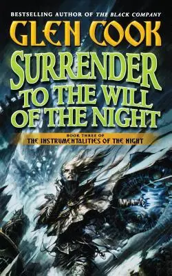 Podľahnúť vôli noci - Surrender to the Will of the Night