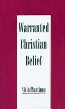 Oprávnená kresťanská viera - Warranted Christian Belief