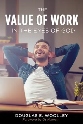 Hodnota práce v Božích očiach - The Value of Work in the Eyes of God