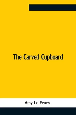 Vyrezávaná skriňa - The Carved Cupboard