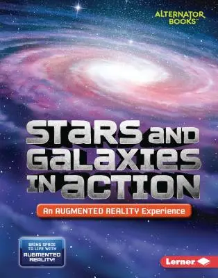 Hviezdy a galaxie v akcii (rozšírená realita) - Stars and Galaxies in Action (an Augmented Reality Experience)