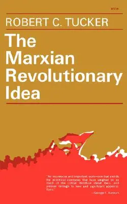 Marxova revolučná myšlienka - The Marxian Revolutionary Idea