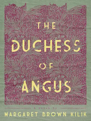Vojvodkyňa z Angusu - The Duchess of Angus