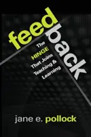 Spätná väzba: Kĺb, ktorý spája vyučovanie a učenie - Feedback: The Hinge That Joins Teaching and Learning
