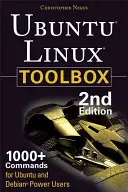 Ubuntu Linux Toolbox: 1000+ príkazov pre pokročilých používateľov - Ubuntu Linux Toolbox: 1000+ Commands for Power Users