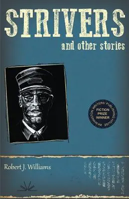 Snaživci a iné príbehy - Strivers and Other Stories