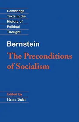 Bernstein: Predpoklady socializmu - Bernstein: The Preconditions of Socialism