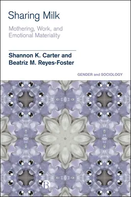 Zdieľanie mlieka: Intimita, materialita a biokomunity praxe - Sharing Milk: Intimacy, Materiality and Bio-Communities of Practice