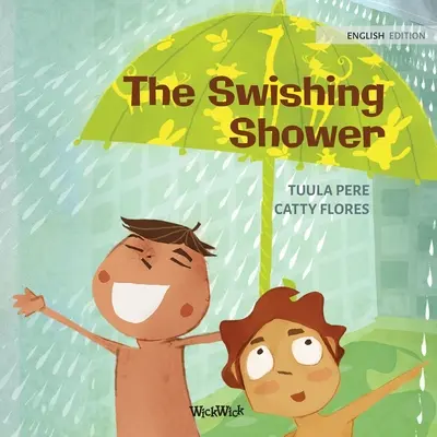Hojdacia sprcha - The Swishing Shower