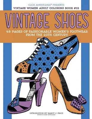 Vintage topánky: Módna dámska obuv z 20. storočia - Vintage Shoes: Fashionable Women's Footwear from the 20th Century