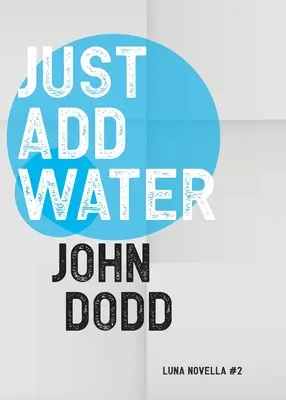 Stačí pridať vodu - Just Add Water