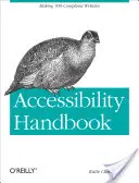 Príručka o prístupnosti: Tvorba webových stránok v súlade s 508 - Accessibility Handbook: Making 508 Compliant Websites