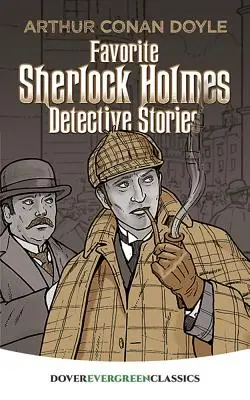 Obľúbené detektívne príbehy Sherlocka Holmesa - Favorite Sherlock Holmes Detective Stories