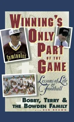 Víťazstvo je len časť hry: Lekcie zo života a futbalu - Winning's Only Part of the Game: Lessons of Life and Football