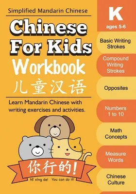 Čínština pre deti: cvičebnica: Čínsky jazyk pre predškolákov vo veku 5 - 6 rokov - Chinese For Kids Workbook: Kindergarten Mandarin Chinese Ages 5-6