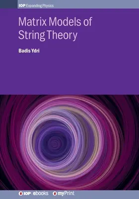 Maticové modely teórie strún - Matrix Models of String Theory