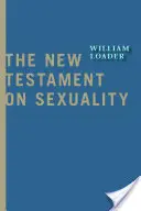 Nový zákon o sexualite - The New Testament on Sexuality