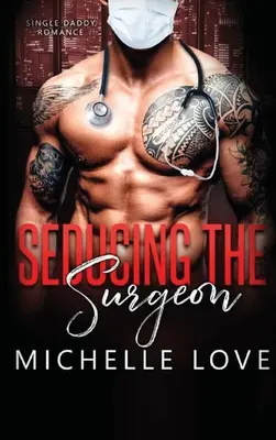Zvádzanie chirurga - Seducing the Surgeon