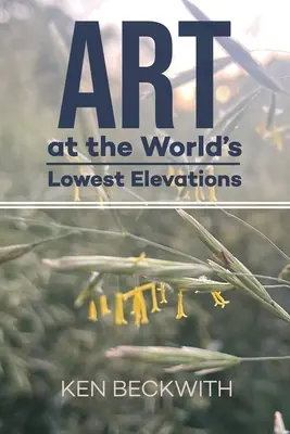 Umenie na najnižších miestach sveta - Art at the World's Lowest Elevations
