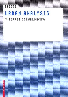 Základy urbanistickej analýzy - Basics Urban Analysis