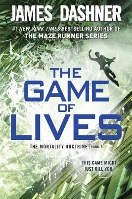 Hra životov (The Mortality Doctrine, kniha tretia) - The Game of Lives (the Mortality Doctrine, Book Three)