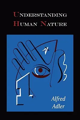 Pochopenie ľudskej prirodzenosti - Understanding Human Nature