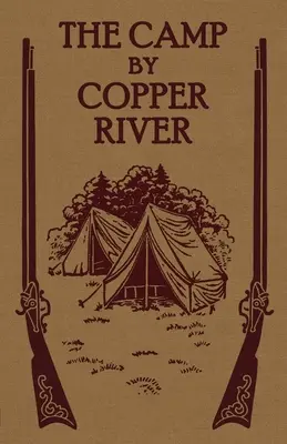Tábor pri Copper River - The Camp by Copper River