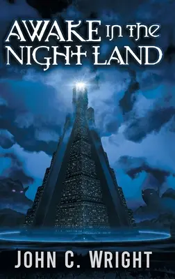 Prebúdzanie v nočnej krajine - Awake in the Night Land