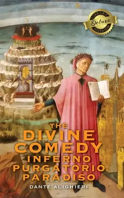 Božská komédia: Inferno, Purgatorio, Paradiso (Deluxe Library Binding) - The Divine Comedy: Inferno, Purgatorio, Paradiso (Deluxe Library Binding)