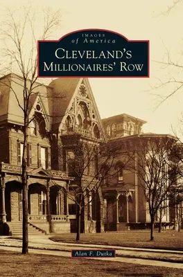 Clevelandský rad milionárov - Cleveland's Millionaires' Row