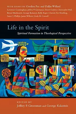 Život v Duchu: Duchovná formácia v teologickej perspektíve - Life in the Spirit: Spiritual Formation in Theological Perspective
