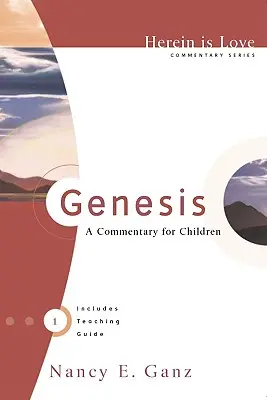 Genesis: Komentár pre deti - Genesis: A Commentary for Children