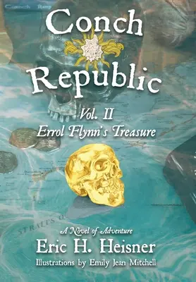 Conch Republic vol. 2 - Poklad Errola Flynna - Conch Republic vol. 2 - Errol Flynn's Treasure