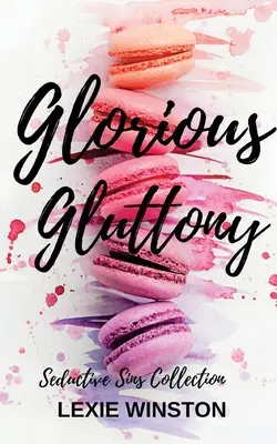 Slávne obžerstvo - Glorious Gluttony
