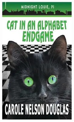 Kocúr v abecednej hre: A Midnight Louie Mystery - Cat in an Alphabet Endgame: A Midnight Louie Mystery