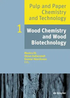 Chémia dreva a biotechnológie dreva - Wood Chemistry and Wood Biotechnology