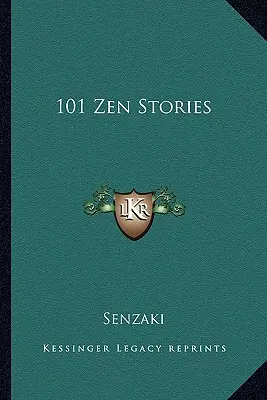 101 zenových príbehov - 101 Zen Stories