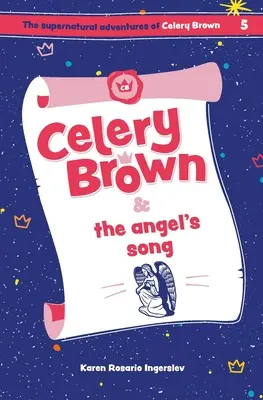 Zeler Brown a anjelská pieseň - Celery Brown and the angel's song