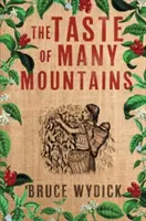 Chuť mnohých hôr - The Taste of Many Mountains