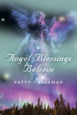 Anjelské požehnanie Veriť - Angel Blessings Believe