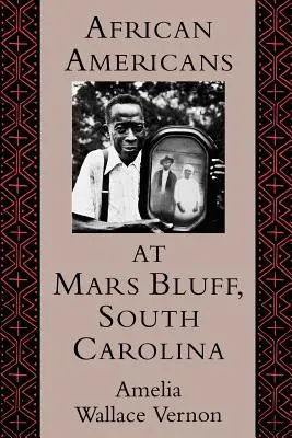 Afroameričania v Mars Bluff v Južnej Karolíne - African Americans at Mars Bluff, South Carolina