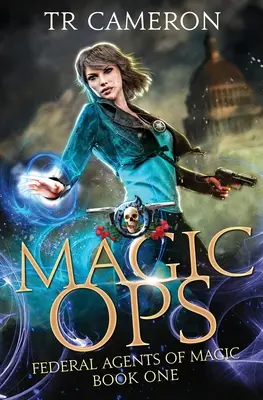 Magické operácie: akčné dobrodružstvo v štýle mestskej fantasy - Magic Ops: An Urban Fantasy Action Adventure