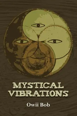 Mystické vibrácie - Mystical Vibrations