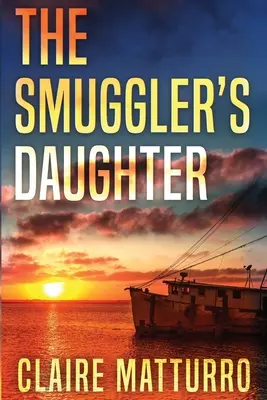 Pašerákova dcéra - The Smuggler's Daughter