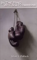 V ringu s Bobom Fitzsimmonsom - In the Ring with Bob Fitzsimmons