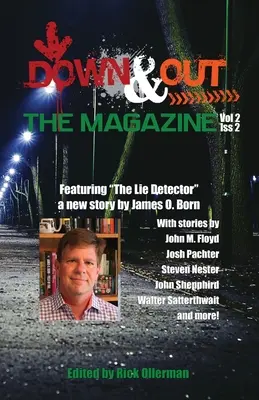 Dolu a von: The Magazine Volume 2 Issue 2 - Down & Out: The Magazine Volume 2 Issue 2