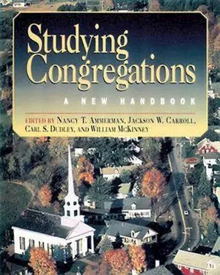 Štúdium kongregácií: Nová príručka - Studying Congregations: A New Handbook