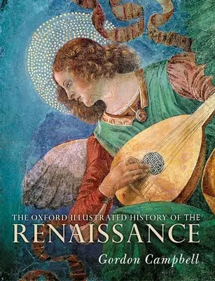 Oxfordské ilustrované dejiny renesancie - The Oxford Illustrated History of the Renaissance