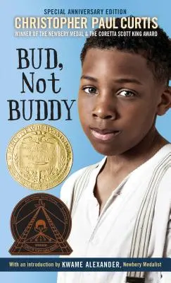 Bud, nie Buddy: (víťaz Newberyho medaily) - Bud, Not Buddy: (Newbery Medal Winner)